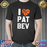 I Love Pat Bev I Heart Pat Bev T-Shirt