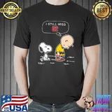 I Still Miss U2 Snoopy and Charlie Shirt