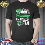 I'm not Just His Grandma I'm His 1 Fan Soccer Shirt