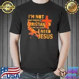 I'm not that perfect christain I'm the one that knows need jesus shirt