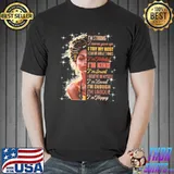 I'm Strong I Never Give Up Black Beautiful Woman Sublimation Shirt
