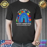 In April We Wear Blue Autism Awareness autism blue rainbow T-Shirt