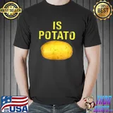is potato shirt Russia is potato Funny potatos T-Shirt