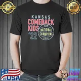 KU Basketball 2022 Comeback Kids National Champions Shirt University of Kansas Jayhawks Shirt