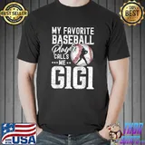 My Favorite Baseball Player Calls Me Gigi Funny T-Shirt