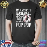 My Favorite Baseball Player Calls Me Pop Pop Funny T-Shirt