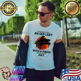 Never Underestimate An Old Lady With a Piano Who Was Born In July Blood Moon Shirt