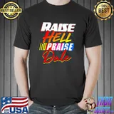 Raise Hell Praise Dale Vintage T-Shirt