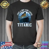 Ship Just A Boy Who Loves Titanic Boat Titanic Boys Toddler T-Shirt