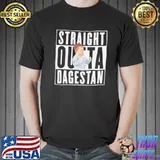 Straight outta dagestan hasbulla magomeov shirt