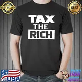 Tax the rich 2021 funny design shirt