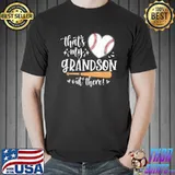 That’s My Grandson Out There Baseball Grandma Mother’s Day T-Shirt