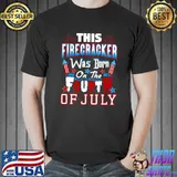 This Firecracker Was Born On The Fourth Of July Birthday T-Shirt
