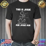 This is Josue Run Josue Run Personalized Name Funny Track T-shirt