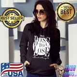 Too Boss To Lose Pearl Knight Shirt Hoodie