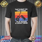 Vintage that's what I do I pet dogs I play guitars and I know things shirt