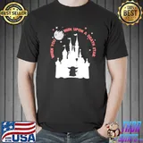 When You Wish Upon A Death Star Baby Yoda Disney World Shirt