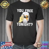 You Free Tonight Eagle Shirt