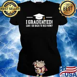 Class Of 2022 Graduate I Graduated Can I Go Back To Bed Now T-Shirt Ladies tee