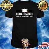 Class Of 2022 Graduate I Graduated Can I Go Back To Bed Now T-Shirt