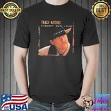 Funny Trace Adkins Dream' Out Loud Shirt