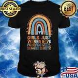 Girls Just Want to Have Fundamental Human Rights Rainbow T-Shirt