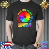 Hate has no home here celebrate diversity flower shirt