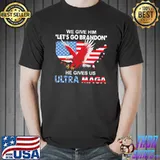 He Gives US Ultra Maga Let's Go Beandon America Flag Shirt