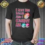 I Like Big Balls and I Cannot Lie Funny Christmas Balls Essential T-Shirt