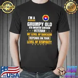 I'm a Grumpy Old 9th Infantry Division Veteran Shirt