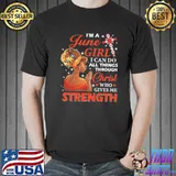 I'm a june girl all thing through christ who gives me strength shirt