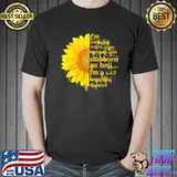 I'm Confusing Weird Crazy Sarcastic And Stubborn Sunflower Shirt Unisex