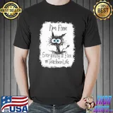 I'm Fine Everything Is Fine Teacher Life Cat Shirt
