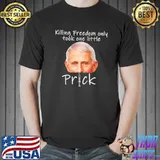 Killing freedom only took one little prick shirt