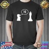 Knight Who Say Ni Chess Shirt