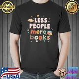 Less people more books vintage shirt