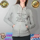 My silence doesn't mean I agree with you Shirt Full Zip Hooded