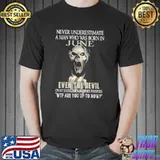 Never underestimate a man who was born in june even the devil skull shirt