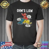 Ohms Law Funny Electricity Explained Electrical Engineer T-Shirt