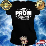 Prom Squad 2022 I Graduate Prom Class of 2022 Proud Mom T-Shirt Ladies tee