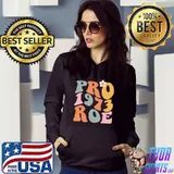 Reproductive rights pro choice roe vs wade Classic T-Shirt Hoodie