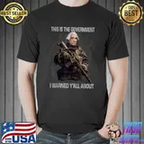 This Is The Government I Warned Yall About George Washington T-Shirt Unisex