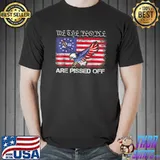 American Flag Bald Eagle We The People Are Pissed Off USA T-Shirt