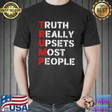 AntI Biden truth really upset most people Trump shirt