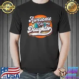 Awesome Like My Daughters Funny Dad Father's Day Dad Gift T-Shirt