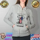 Bartender The Few The Proud The Insane Shirt Full Zip Hooded