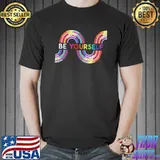 Be Yourself Shirt