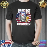 Ben Drankin Beer 4th of July Funny Patriotic USA T-Shirt
