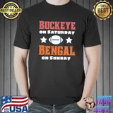 Buckeye on saturday bengal on sunday shirt