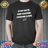 Buffalo Bills stop hate end racism choose love shirt